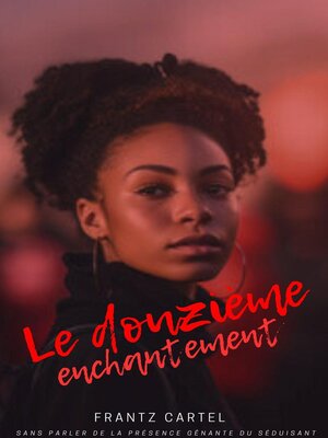 cover image of Le douzième enchantement